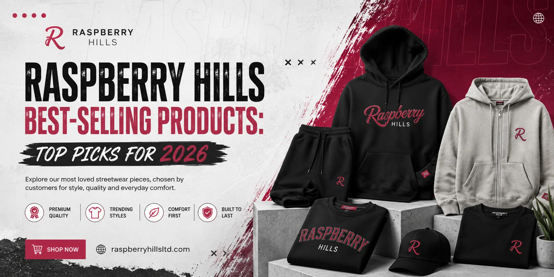 Raspberry Hills Clothing Trends